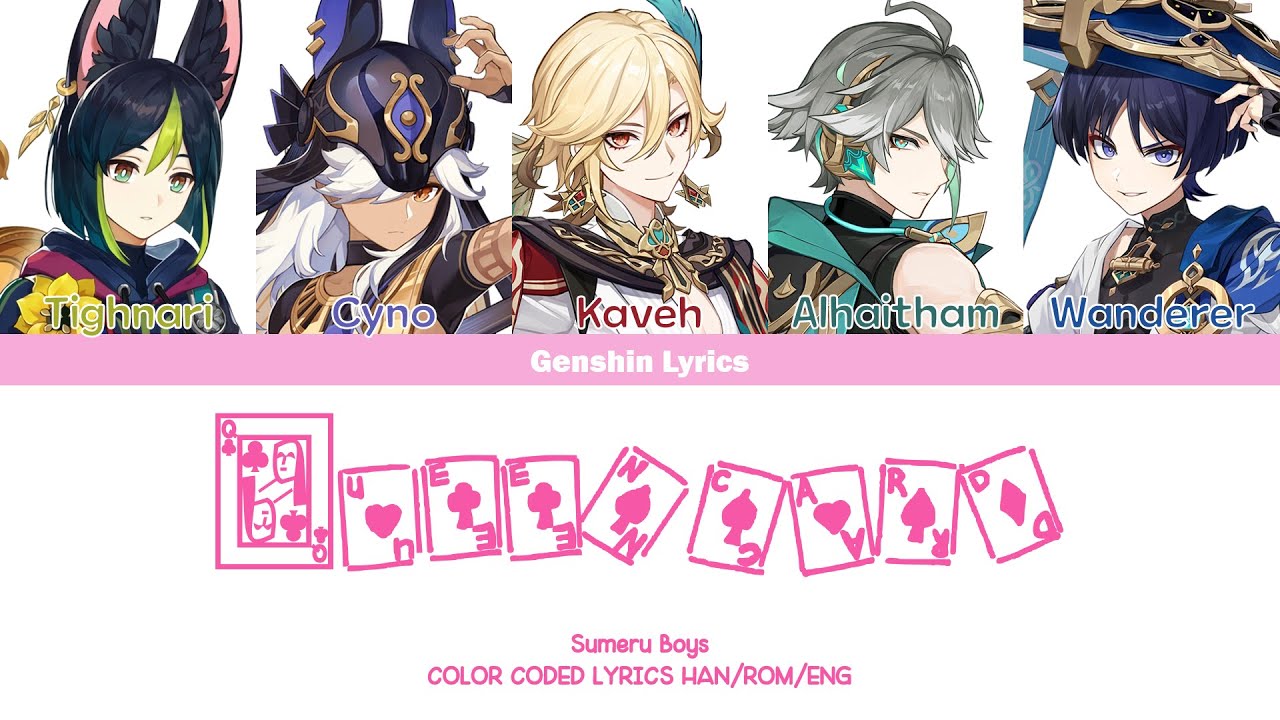 How Would Sumeru Boys Sing 'QUEENCARD' - (G)-IDLE? (Han/Rom/Eng Color Coded Lyrics)