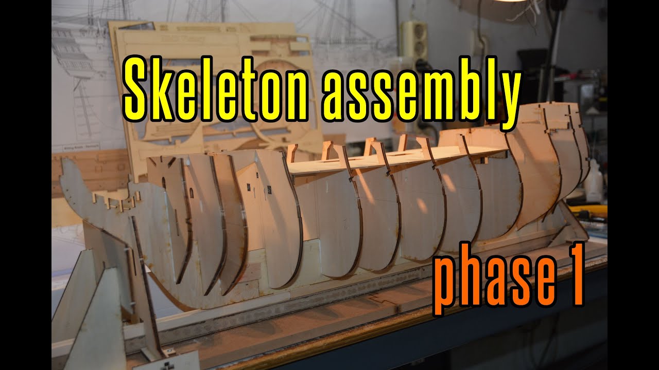HMS Victory - part 1 Skeleton Assembly (phase 1)