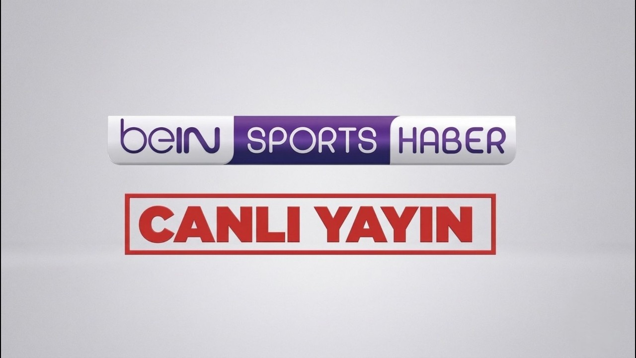 beIN SPORTS HABER Canlı Yayını | #beINSPORTS
