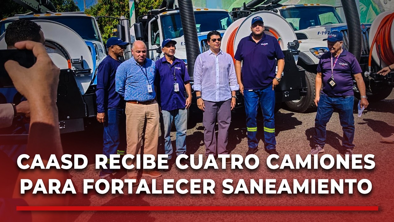 Caasd recibe cuatro camiones succionadores adquiridos por un monto superior a los 190 millones