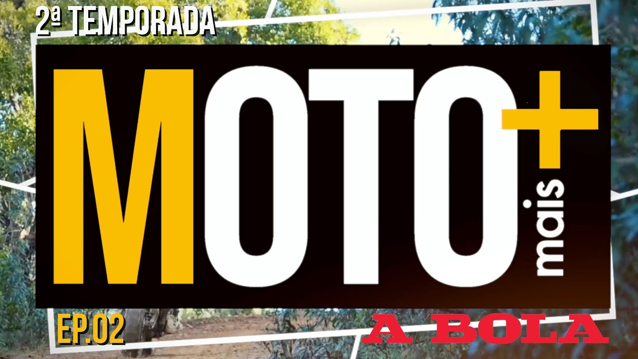 Nova Temporada - Agora pode ver o segundo episódio do programa Moto+ na BolaTV!