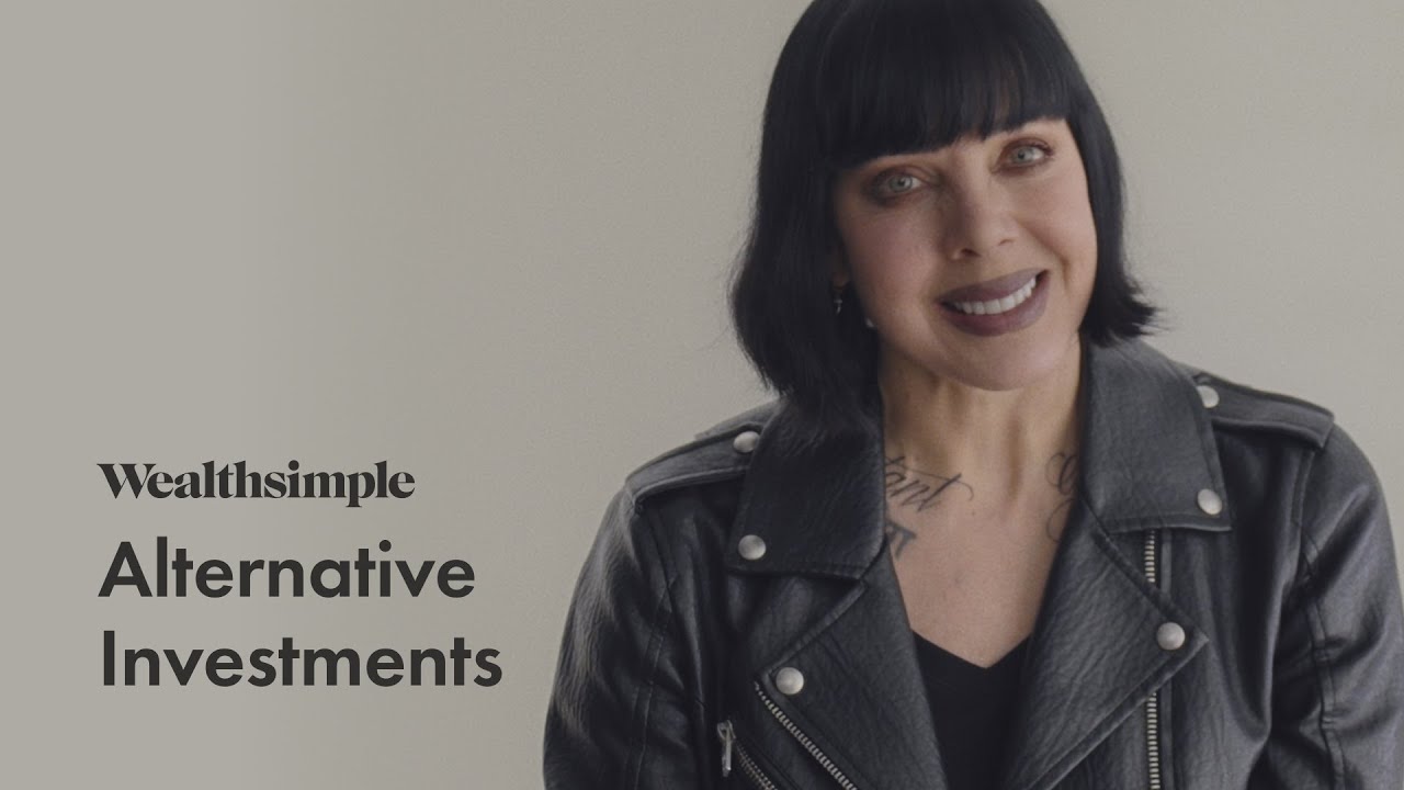 Bif Naked Explains Alternative Investments | Wealthsimple