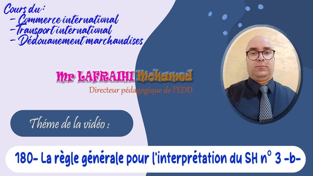 180- La règle générale pour l'interprétation RGI du SH n° 3  -b-