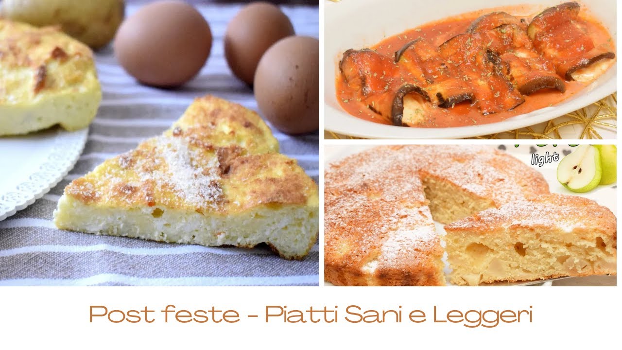 Idee di piatti sani e leggeri: Frittata, Melanzane alla Pizza e Torta di Pere Light