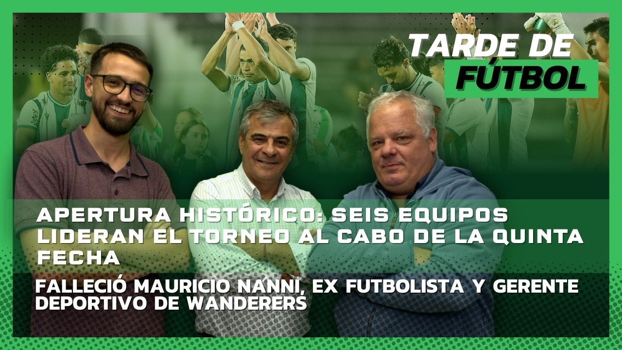 Tarde de Fútbol 10 mar 2026. Histórico: seis equipos lideran el Torneo Apertura