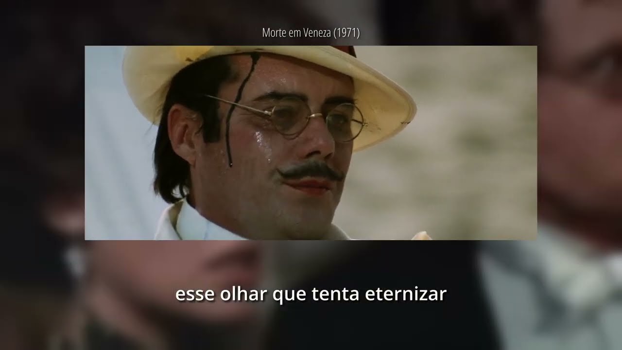 O desejo, a beleza e a dacadência (Morte em Veneza - 1971)