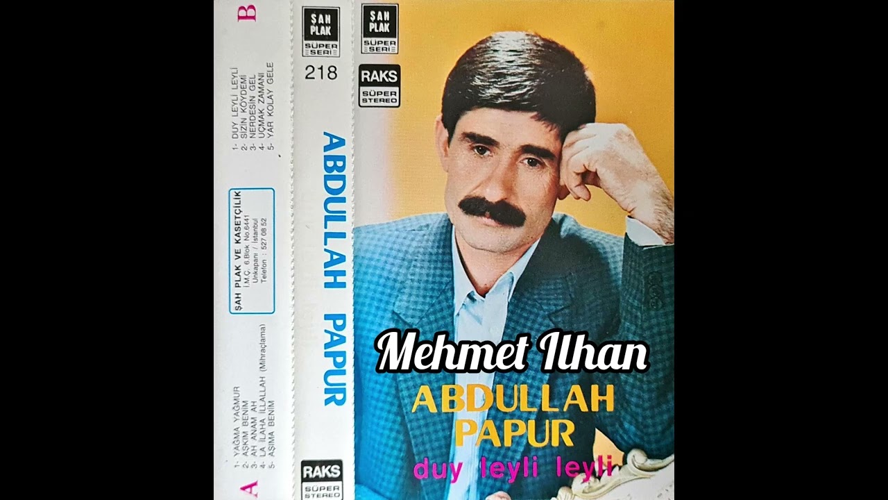 Abdullah Papur - Ah Anam Ah (U.H.)