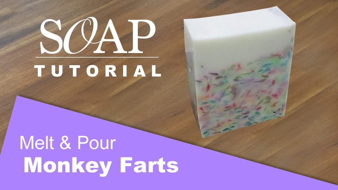 Monkey Farts Melt and Pour Soap Tutorial