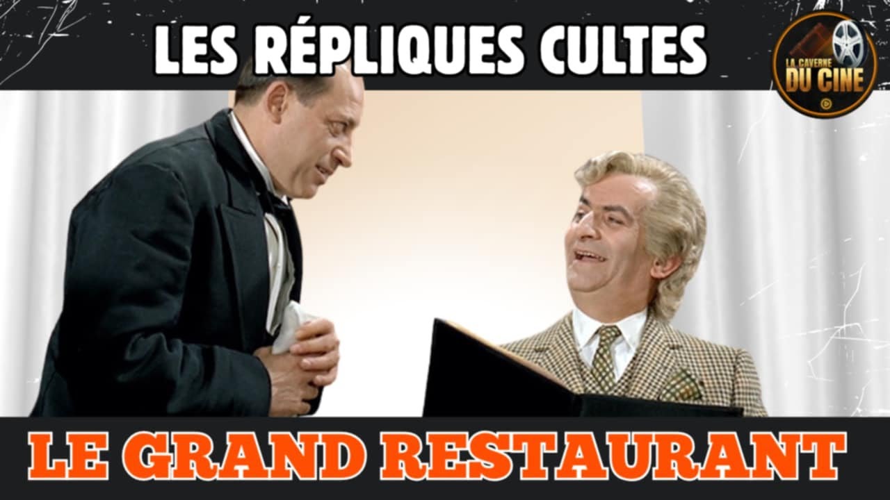 LE GRAND RESTAURANT 🥂- LES RÉPLIQUES CULTES !