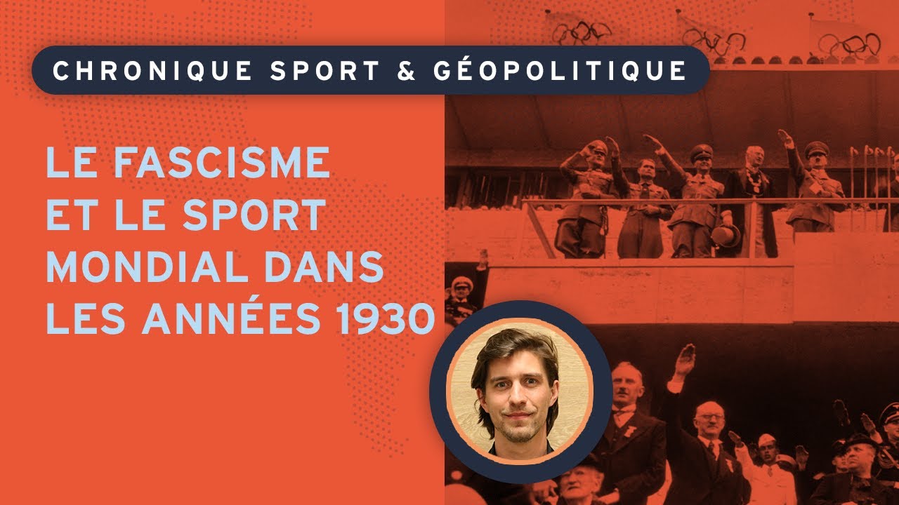 Le fascisme et le sport mondial dans les années 1930