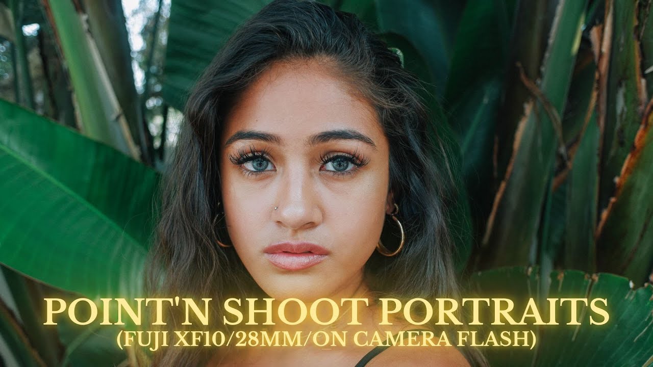Questions E4-  Point n Shoot Portraits (28mm portraits/Fuji XF10/On camera flash)