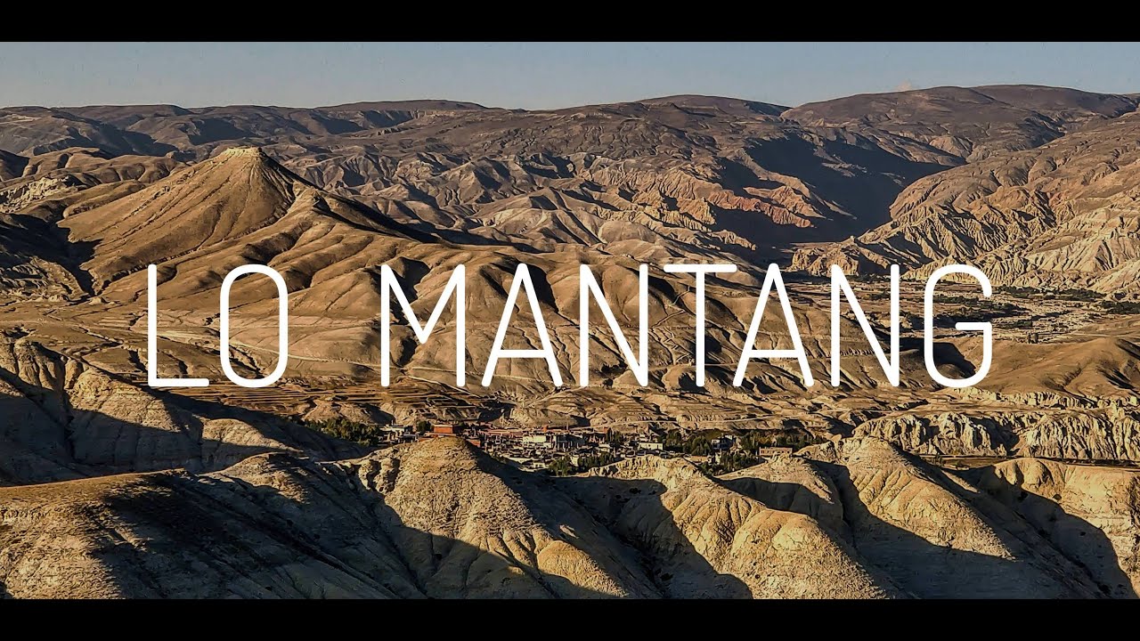 A walk to Lo Mantang, Mustang - NEPAL - 2017 • Day 22-25