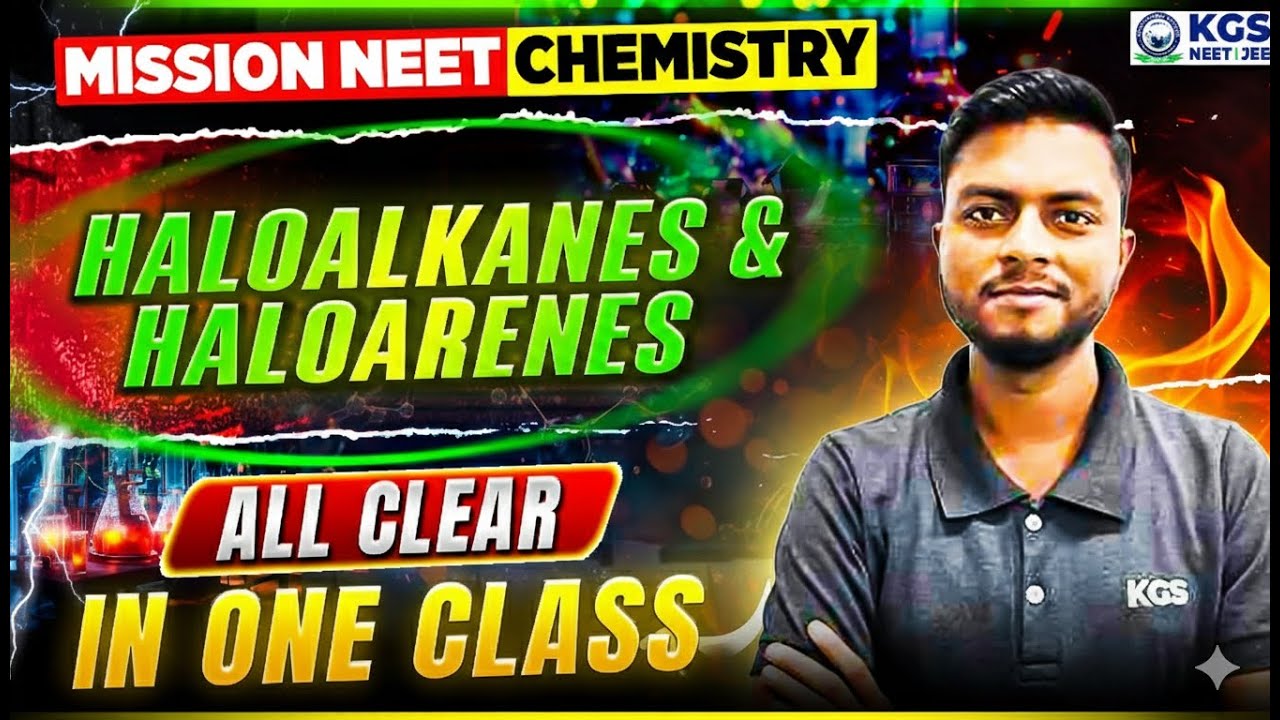 Haloalkanes & Haloarenes | NEET Chemistry All Concepts Clear | NEET Chemistry 2026 | Sudhanshu Sir