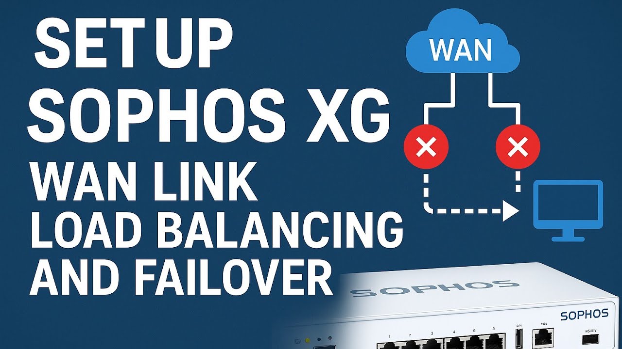Как настроить балансировку нагрузки и отказоустойчивость Sophos XG WAN LINK (2) SD-WAN