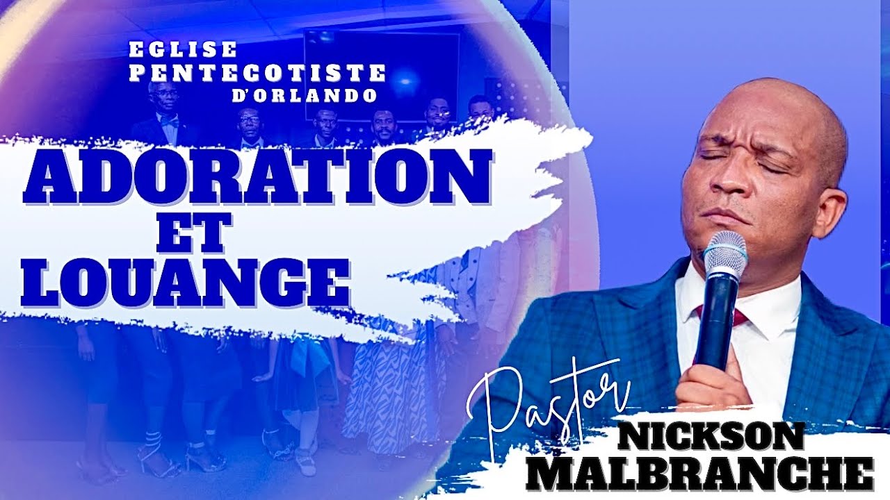 Konbyen de fwa yo vle rasanble nou| PAST.MALBRANCHE NICKSON| &Eacute;GLISE PENTECOTISTE D&rsquo;ORLANDO