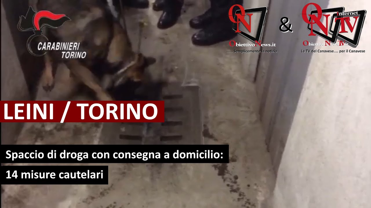 LEINI / TORINO – Spaccio di droga con consegna a domicilio: 14 misure cautelari