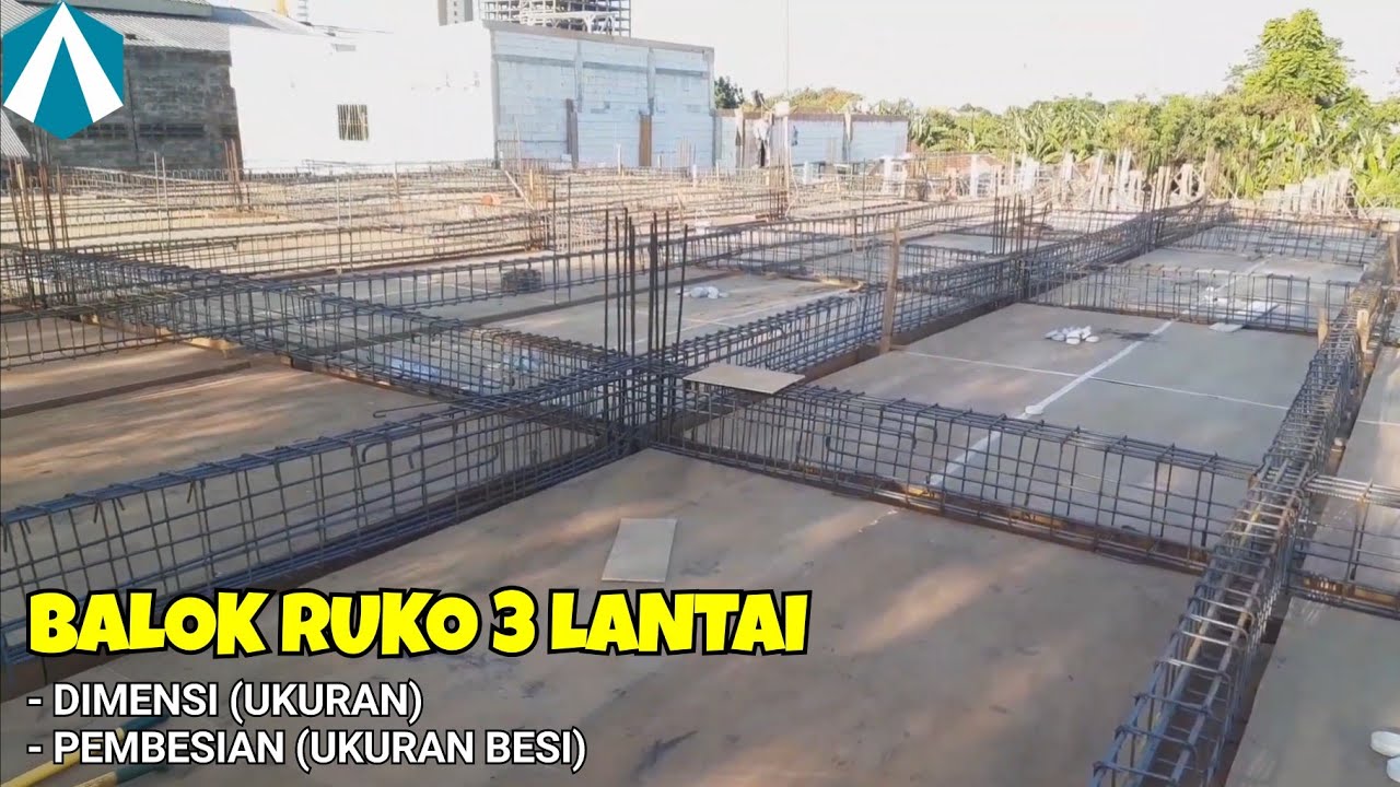 Ukuran balok beton ruko 3 lantai dan ukuran besi balok ruko 3 lantai || reinforced concrete beam