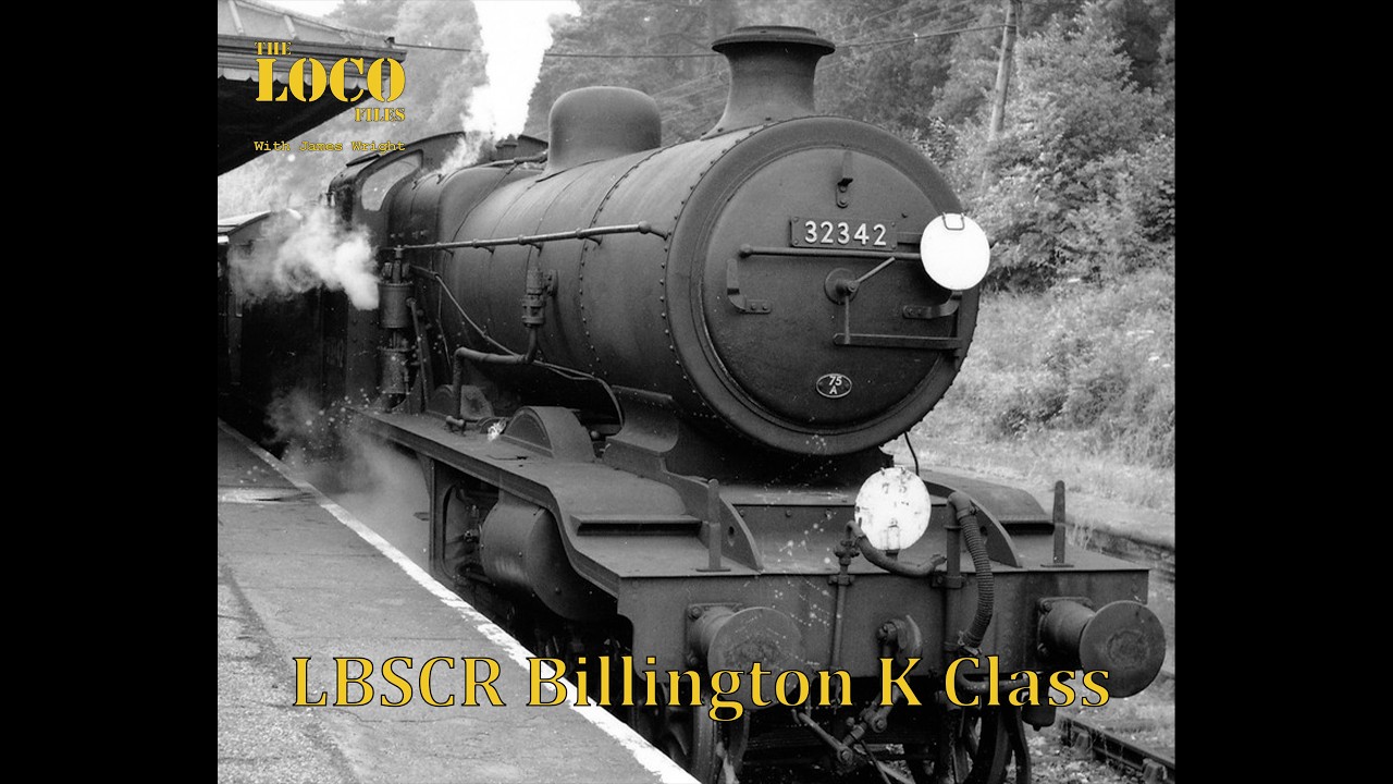 The Loco Files Episode 32 - LBSCR K Class