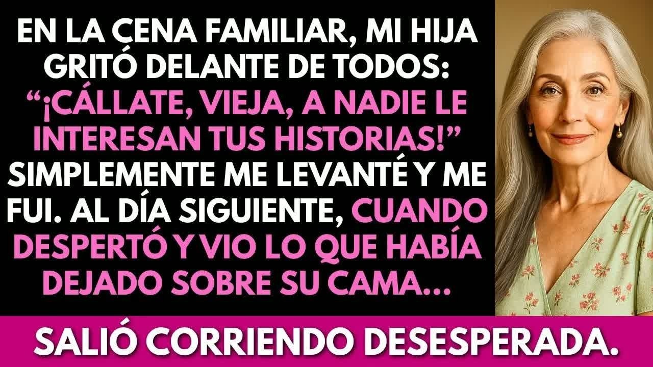 Mi hija me humilló en la cena familiar  Pero cuando despertó y vio lo que dejé sobre su cama…