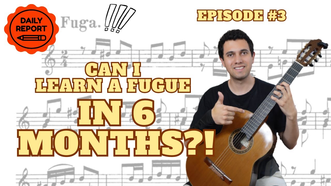 My Learning Process - Learning a Fugue on Guitar (#3) | Mental Cues and Choreography