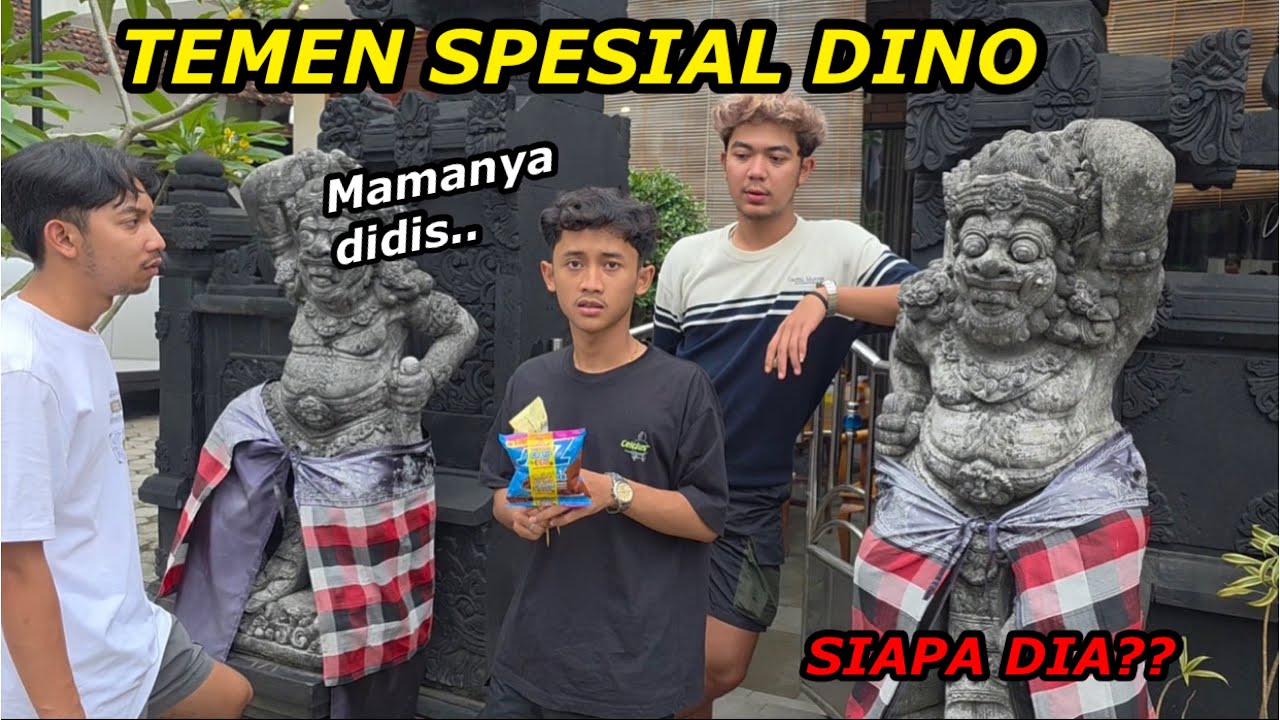 TEMEN SPESIAL DINO..DATANG TIAP MAGHRIB😱..??