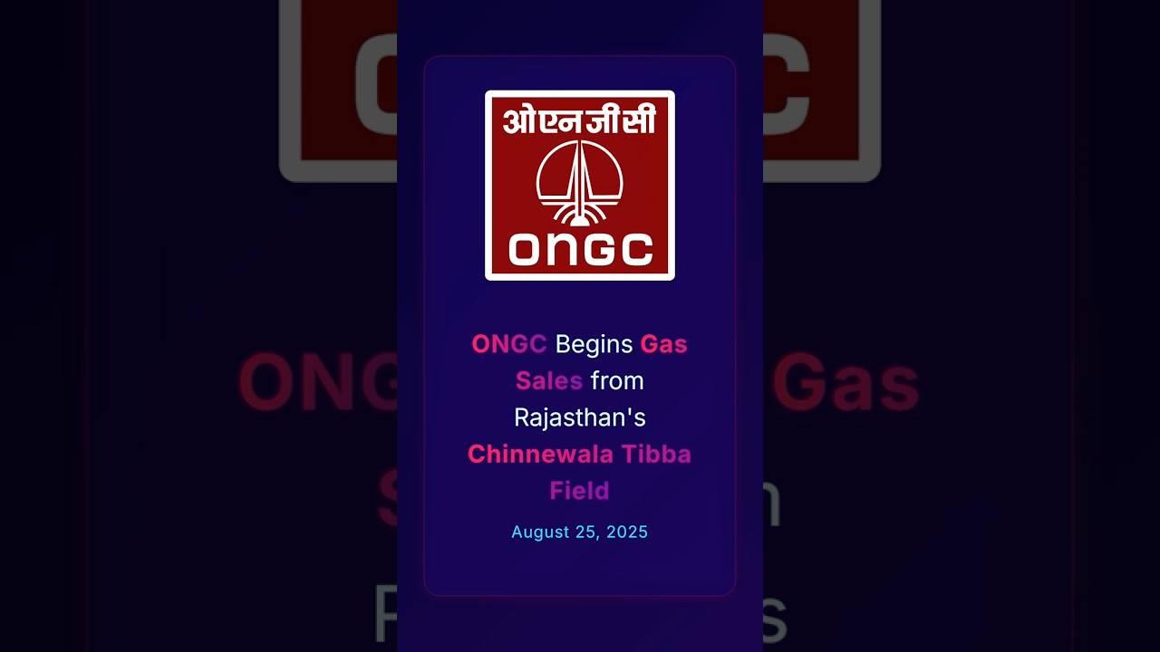 ONGC Begins Gas Sales from Rajasthan&rsquo;s Chinnewala Tibba Field #corporateupdates #businessnews
