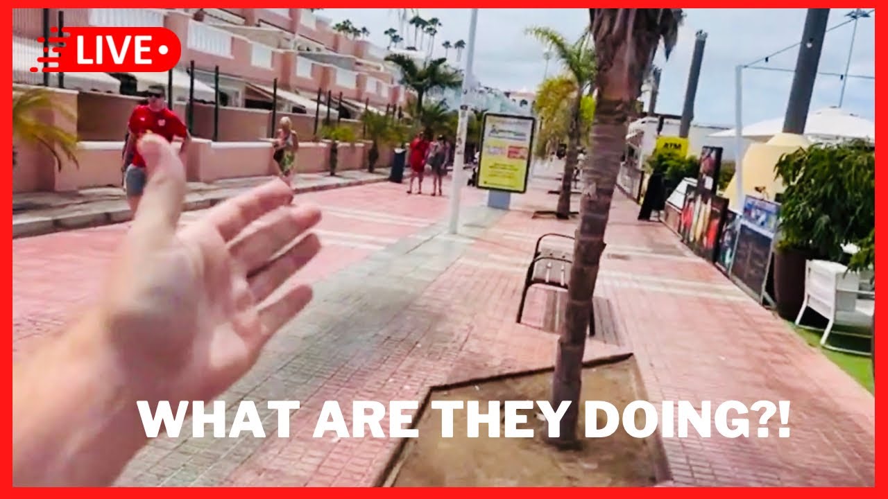 🔴LIVE: WHY DO THIS? Costa Adeje & Fanabe Tenerife-  🙌🏼 Canary Islands