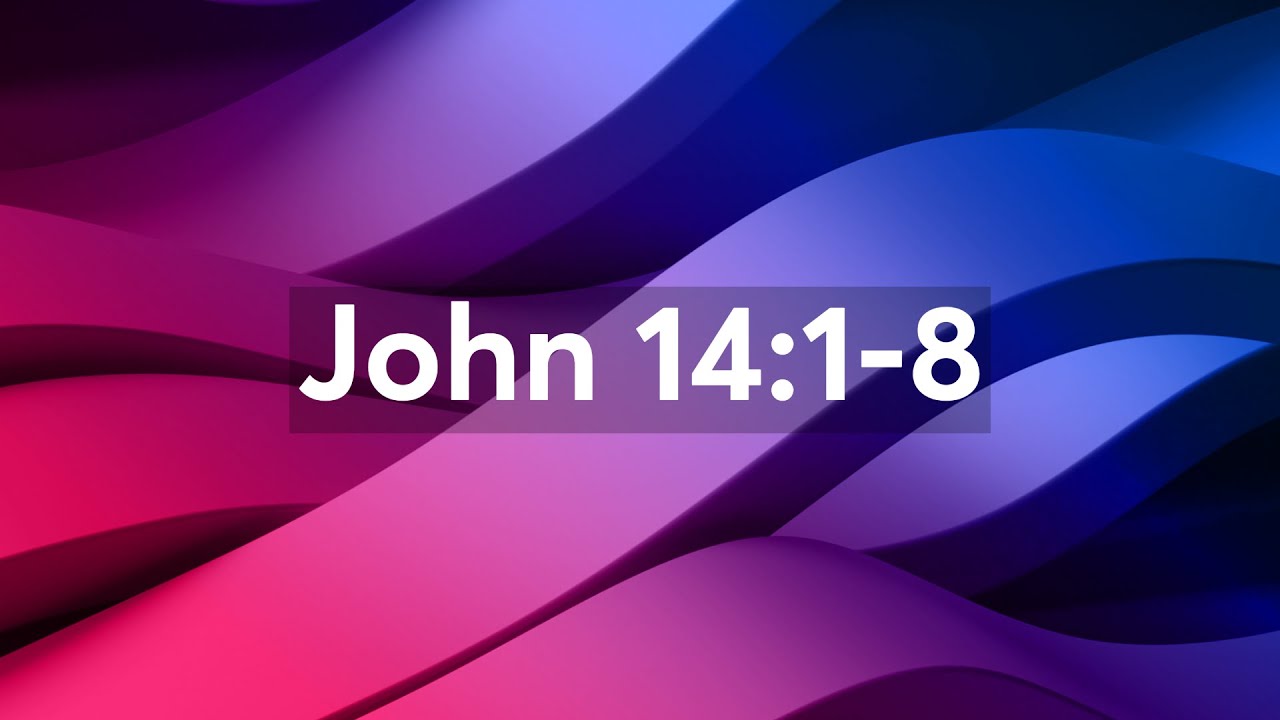 John 14:1-8,,, 0705560757