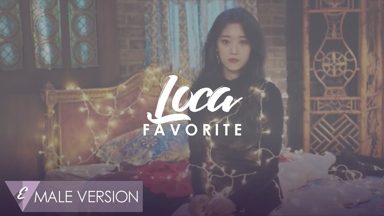 MALE VERSION | FAVORITE - Loca