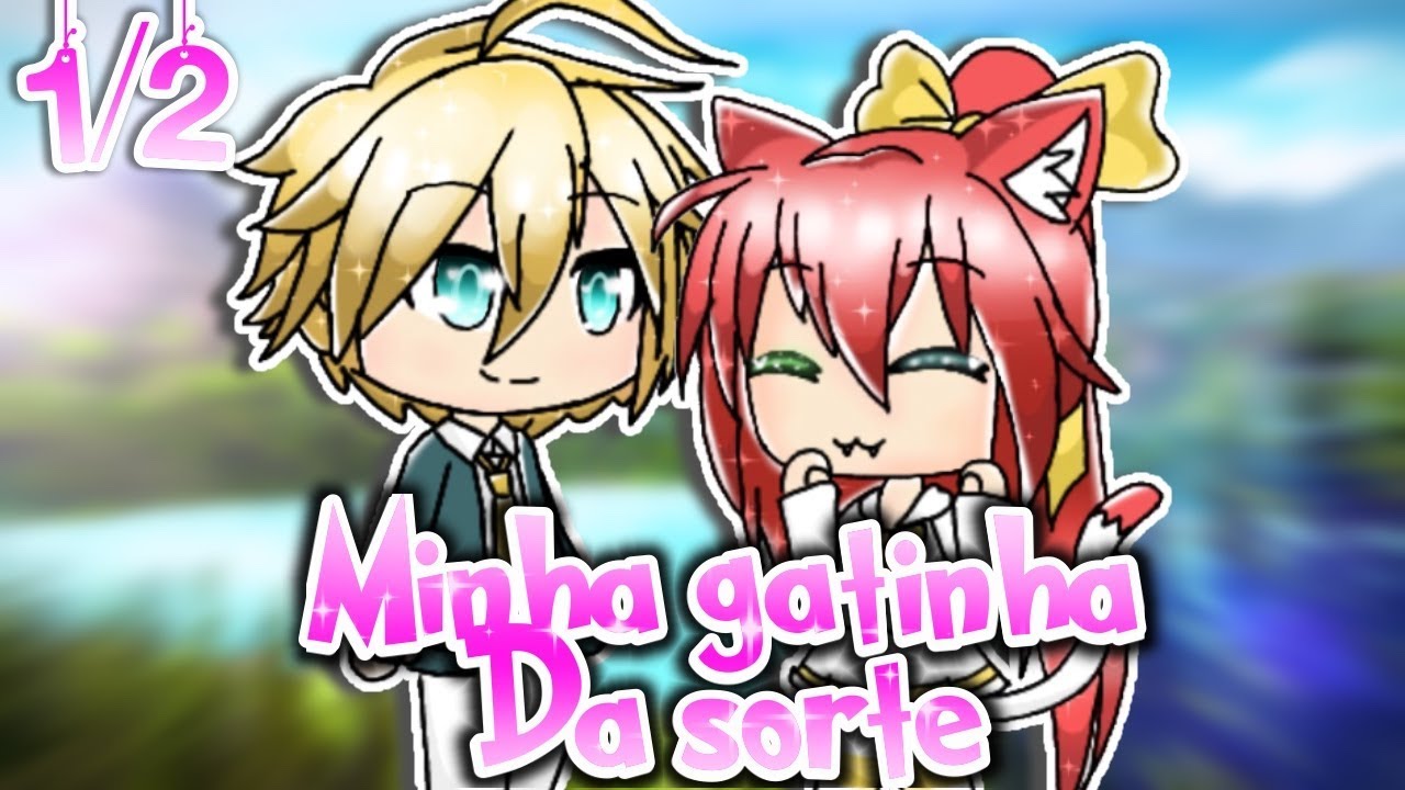Minha Gatinha Da Sorte (1/2)