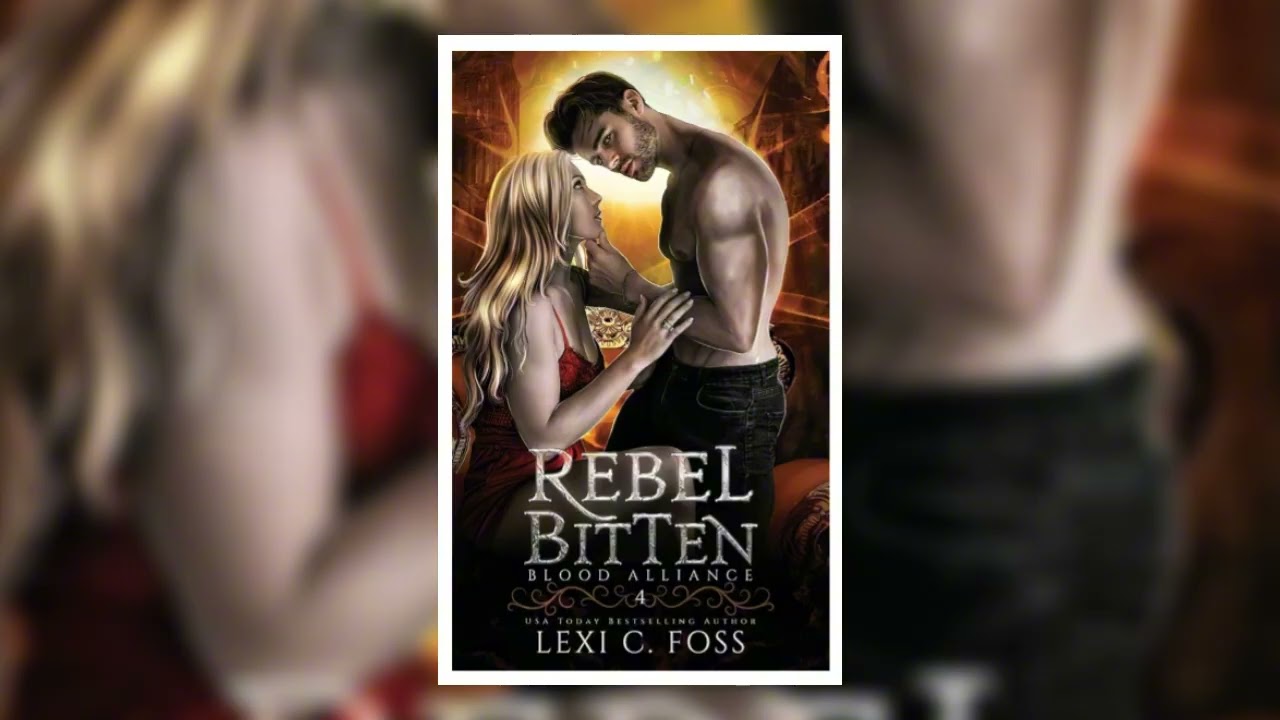 Rebel Bitten | Lexi C Foss | Audiobook
