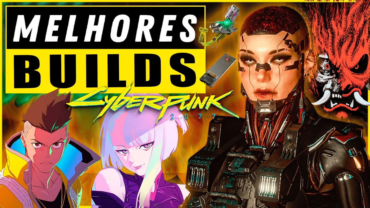 MELHORES BUILDS de Cyberpunk 2077 pra testar em 2026