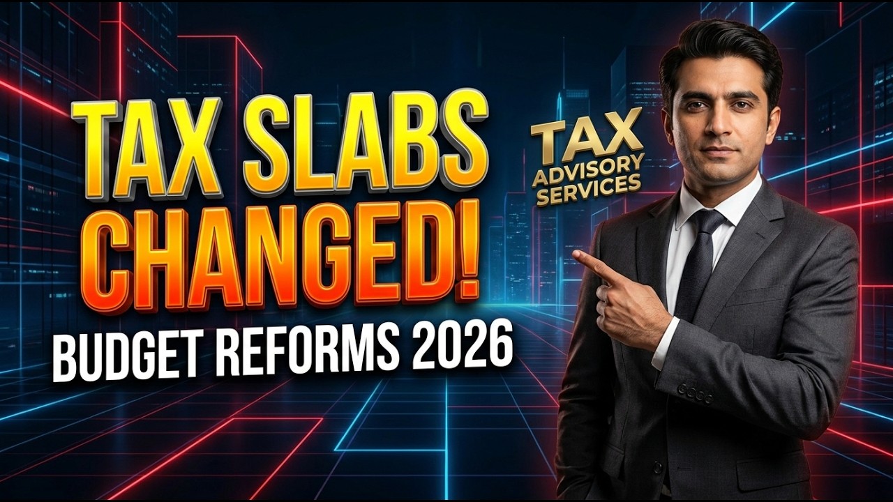 Pakistan Federal Budget 2026-27: New Customs, Sales Tax & Income Tax Laws Explained #taxadvisory