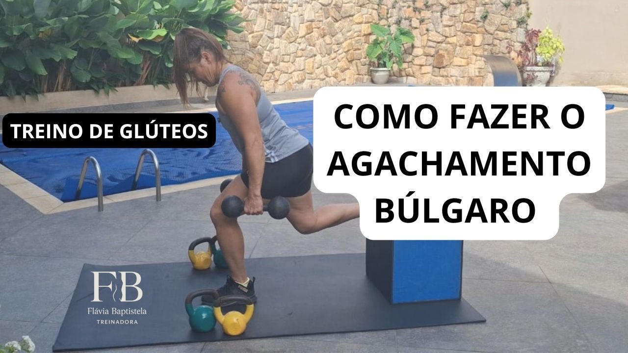 Bumbum na nuca! Como executar o Búlgaro para enfatizar os glúteos. 