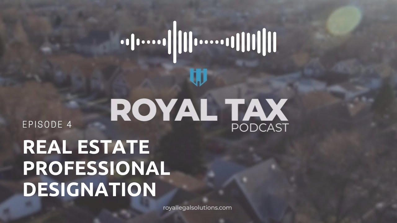 Real Estate Professional Designation | Royal Legal