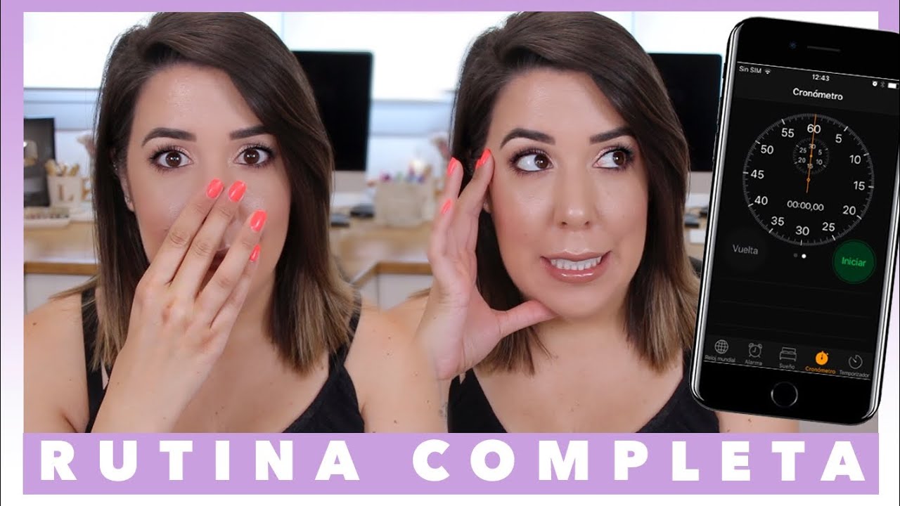 RUTINA COMPLETA DE MAQUILLAJE CRONOMETRADA | ¿¿CUÁNTO TARDO??