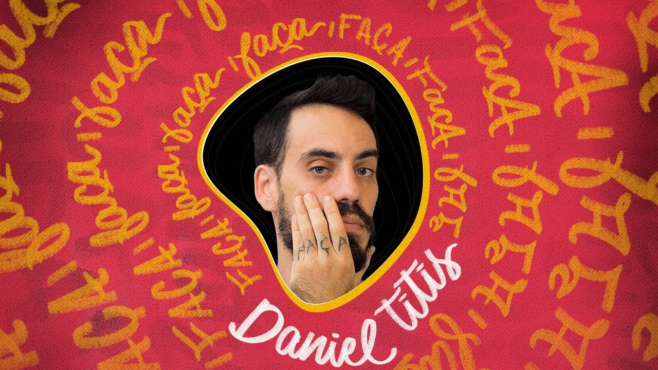 Daniel Titis - Faça