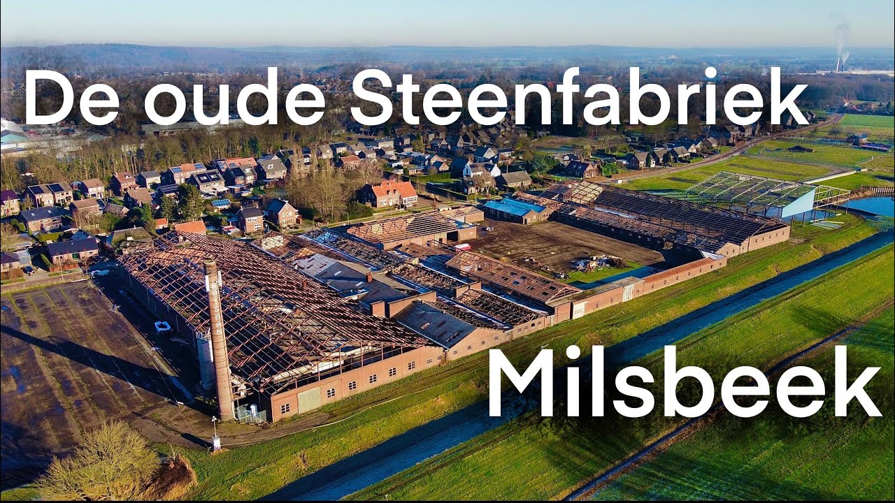 Steenfabriek - Milsbeek (Dak er af)