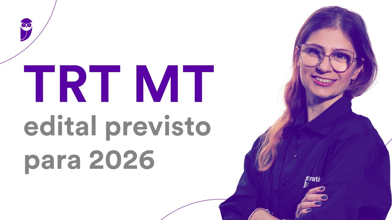 Concurso TRT MT: edital previsto para 2026