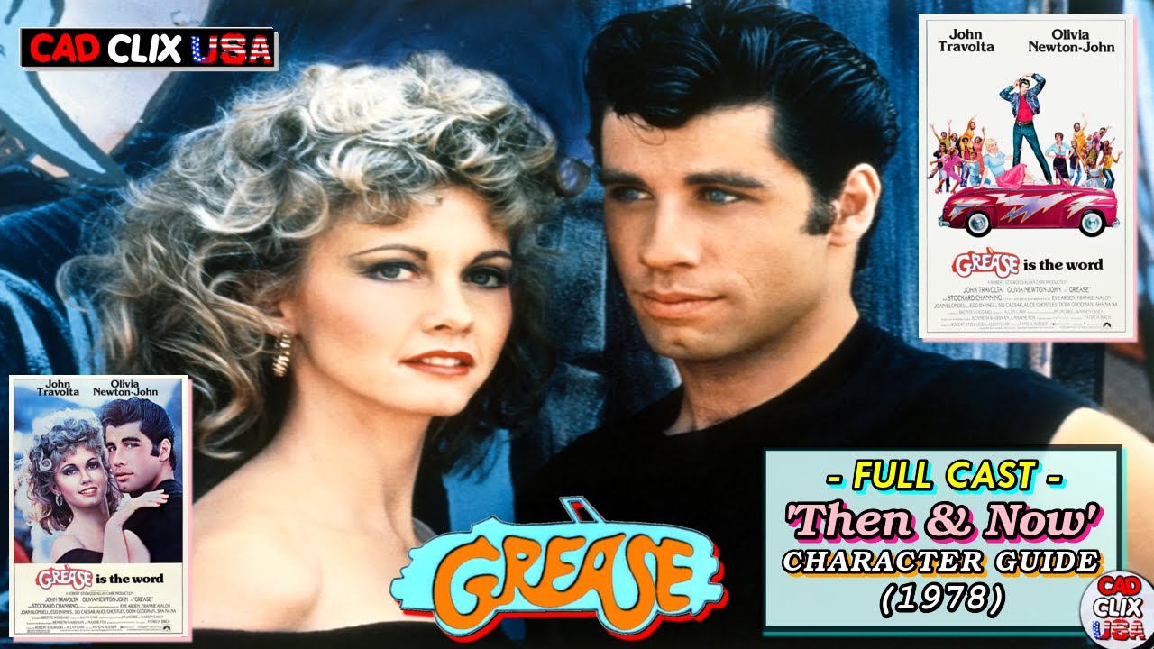 Grease (1978) ~ Character Guide ~ Then & Now ~ FULL CAST ~ Classic 🎥 U.S.A.