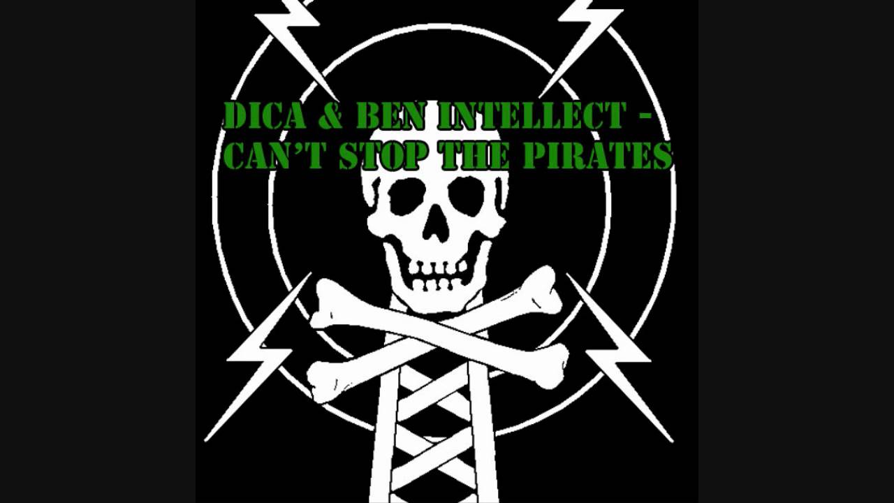 Dica and Ben Intellect Cant Stop The Pirates (Weekend Rush)