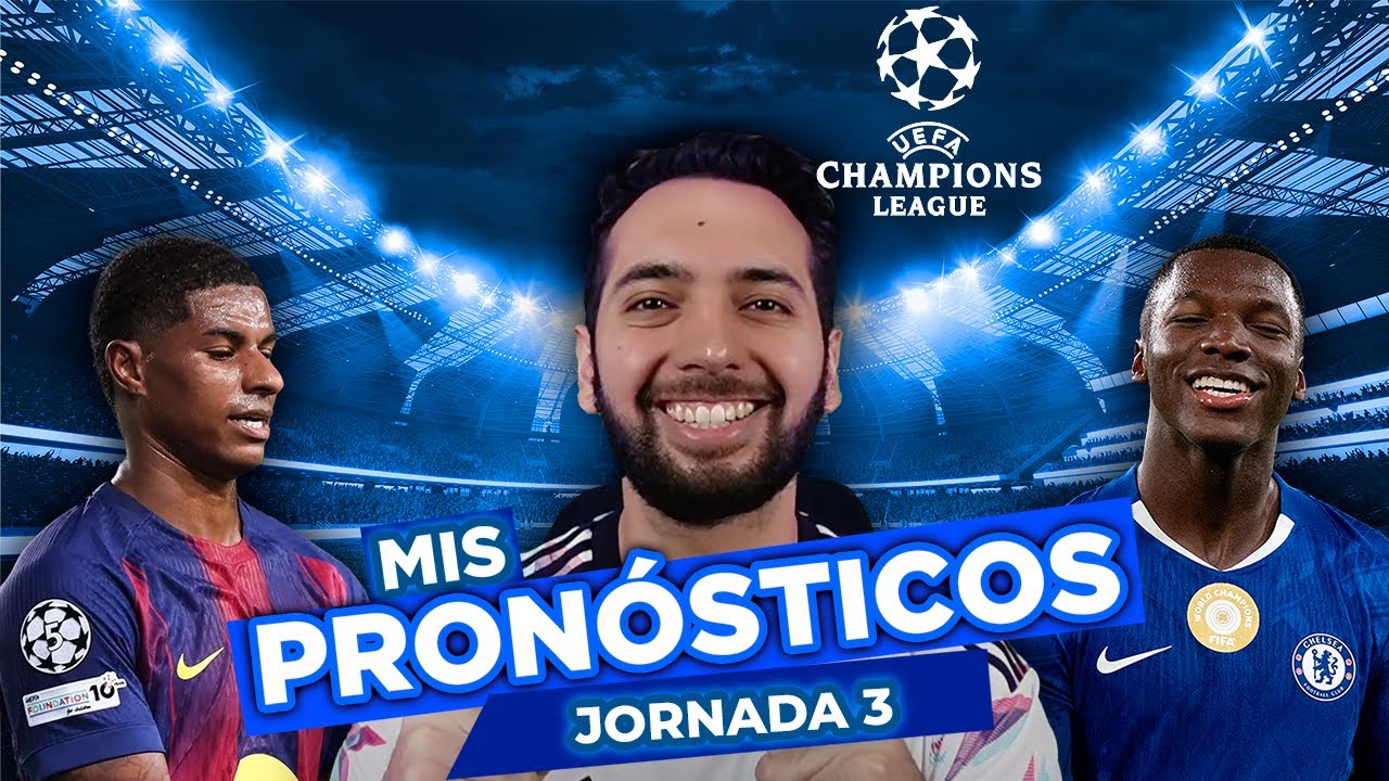 PRON&Oacute;STICOS UEFA CHAMPIONS LEAGUE ⚽️🏆 | JORNADA 3 | APUESTAS DEPORTIVAS | FUTBOL EUROPEO