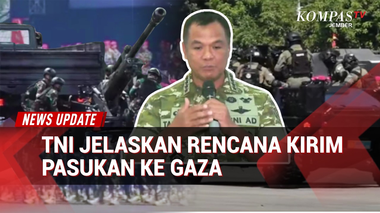 TNI Buka Suara Soal Rencana Kirim Pasukan ke Gaza, Jumlah Masih Dirundingkan