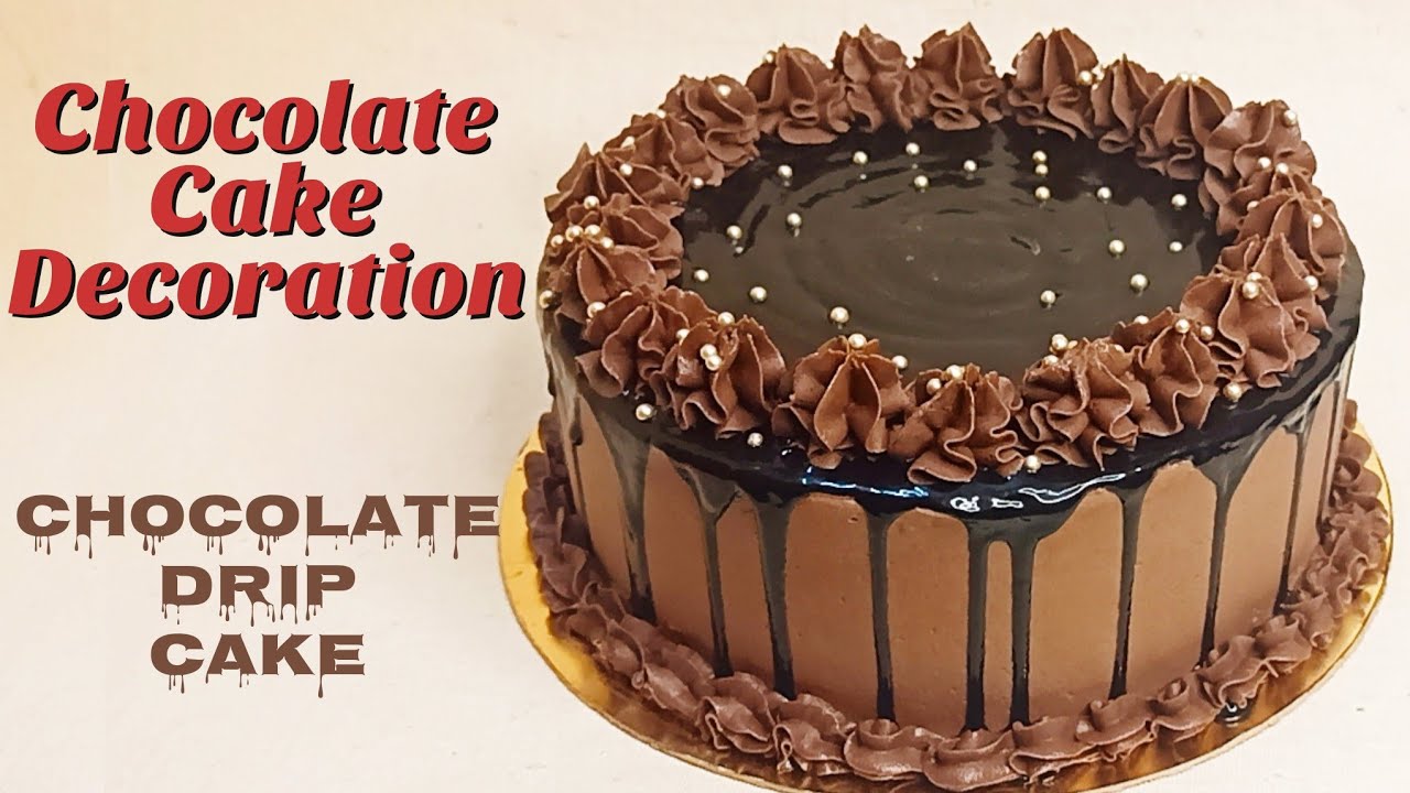 Chocolate Cake decoration tutorial | Chocolate Drip Cake | How to decorate a Chocolate cake | Ep: 40