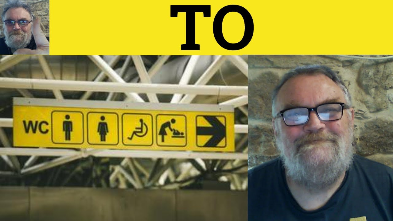 🔵 TO - TO Meaning - Using TO - How to Use TO - Prepositions - How to Use TO - British RP Accent