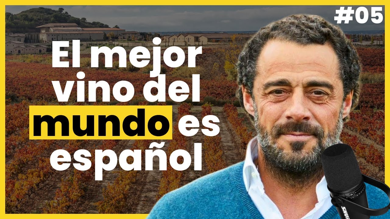 El REY del Vino: Empezó con 25 AÑOS. Ahora Conquista 106 PAÍSES | #5 Vicente Cebrián-Sagarriga​