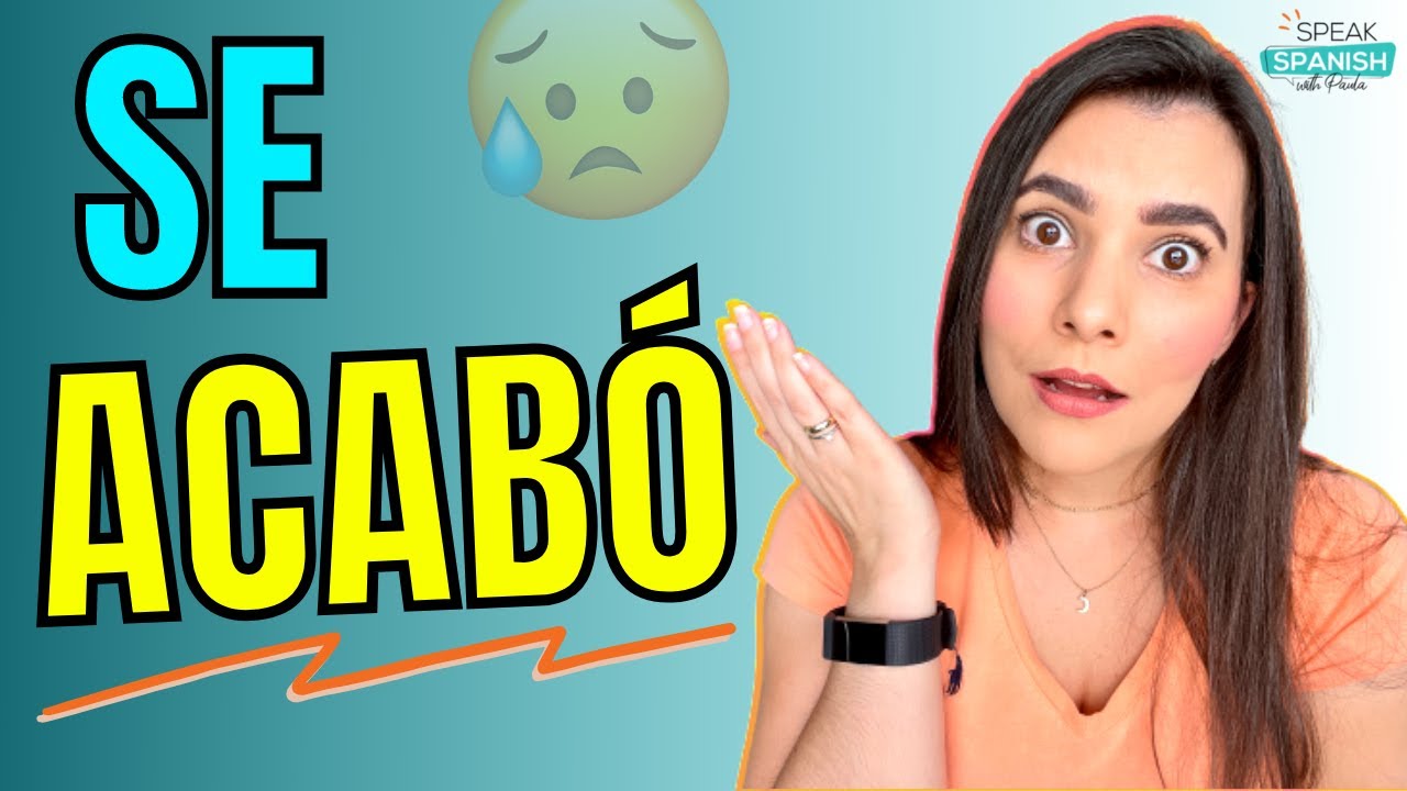 Learn Spanish Verb: ACABAR  - 4 USES you MUST KNOW