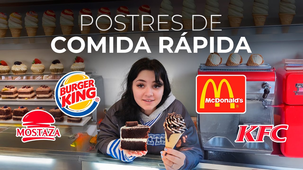 PROBANDO POSTRES DE COMIDA R&Aacute;PIDA