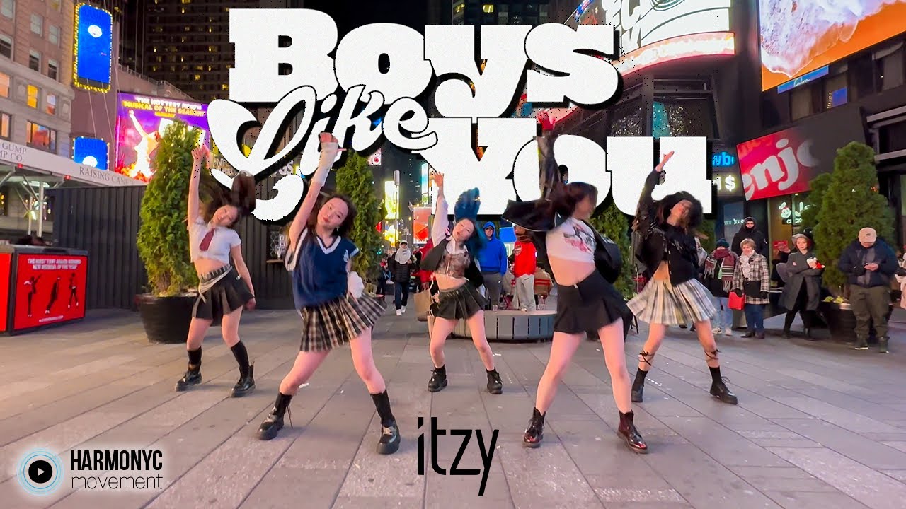 [KPOP IN PUBLIC TIMES SQUARE] ITZY - Boys Like You Dance Cover