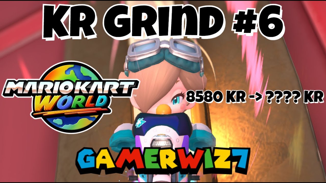 Grinding KR in MKW #6 (Mario Kart World)